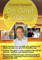 David Kessler - David Kessler On Grief and Grieving