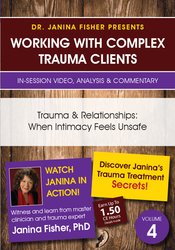Janina Fisher - Trauma & Relationships - When Intimacy Feels Unsafe