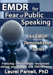 Laurel Parnell - EMDR for Fear of Public Speaking