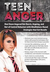 Jason Murphy - Teen Anger - Shut Down Angered Out-Bursts, Arguing, and Out-of-Control Behaviors with Mindfulness-Based Strategies that Get Results