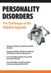 Gregory W. Lester - Personality Disorders - The Challenges of the Hidden Agenda