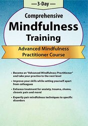 Rochelle Calvert - 3-Day Comprehensive Mindfulness Training - Advanced Mindfulness Practitioner Course