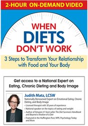 Judith Matz - When Diets Don't Work - 3 Steps to Transform Your Relationship with Food and Your Body