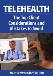 Melissa Westendorf - Telehealth - The Top Client Considerations and Mistakes to Avoid