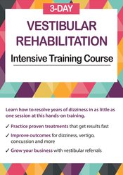 Jamie Miner - 3-Day - Vestibular Rehabilitation Intensive Training Course