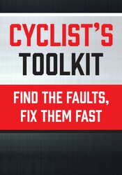Milica McDowell, Paul Herberger - Cyclist's Toolkit - Find the Faults, Fix them Fast