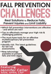 Jennifer Cellar - Fall Prevention Challenges - Real Solutions to Reduce Falls, Prevent Injuries and Limit Liability