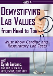 Cyndi Zarbano - Must Know Cardiac and Respiratory Lab Tests