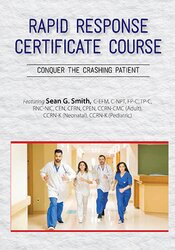 Sean G. Smith - 2-Day - Rapid Response Certificate Course - Conquer the Crashing Patient