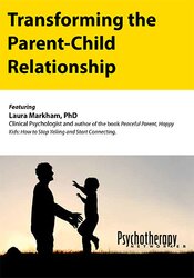 Laura Markham - Transforming the Parent-Child Relationship