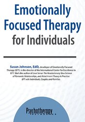 Susan Johnson - Emotionally Focused Therapy for Individuals