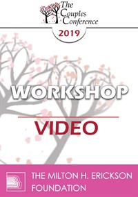 CC19 Workshop 10 - The Core Skills of EFT in Practice – Continued - Sue Johnson, EdD