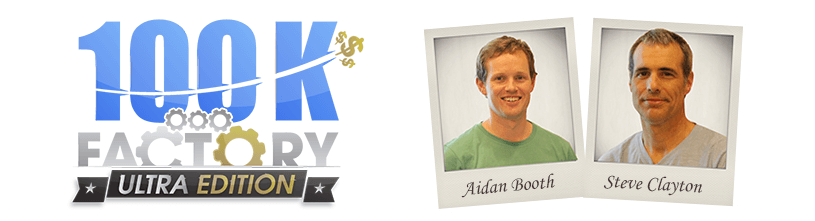 Aidan Booth & Steve Clayton – 100k Factory – Ultra Edition