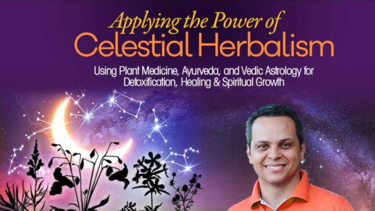 Arjun Das - The Power of Celestial Herbalism