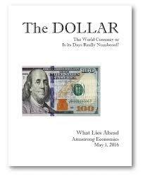 Armstrongeconomics - The Currency (Dollar) Report