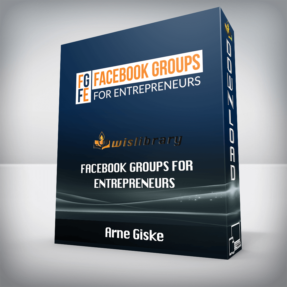 Arne Giske – Facebook Groups for Entrepreneurs