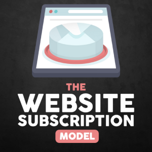 Ben Adkins – The Done For You Website Subscription Model