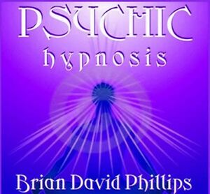 Brian David Phillips - Psychic Hypnosis