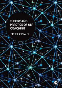 Bruce Grimley - Theory and Practice of NLP Coaching: A Psychological Approach