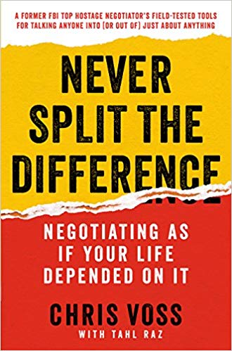  Chris Voss - Never Split the Difference Negotiation