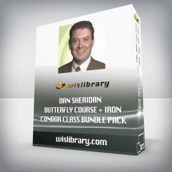 Dan Sheridan Butterfly Course + Iron Condor Class Bundle Pack