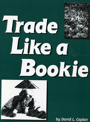 David L.Caplan - Trade Like a Bookie