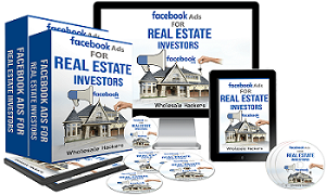 Facebook Ads for Real Estate - Wholesale Hackers