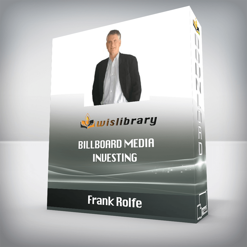 Frank Rolfe – Billboard Media Investing