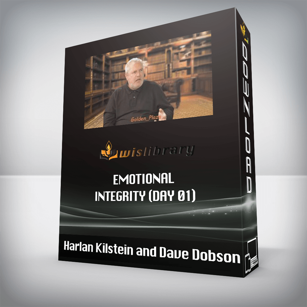 Harlan Kilstein and Dave Dobson – Emotional Integrity (Day 01)