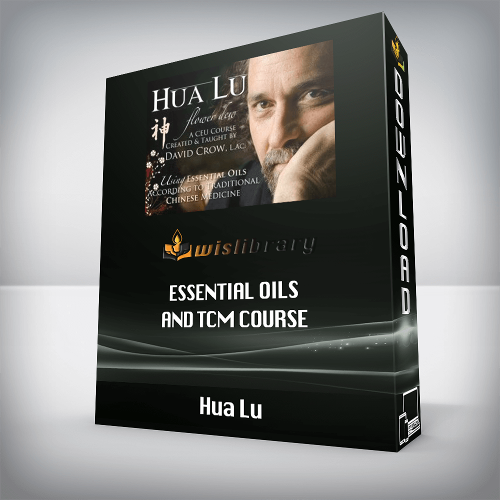 Hua Lu – Essential Oils and TCM Course