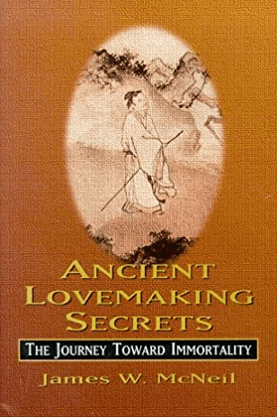 James McNeil - Ancient Lovemaking Secrets