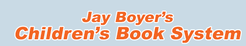 Jay Boyer – Children Book System