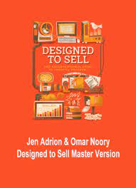 Jen Adrion & Omar Noory - Designed to Sell Master Version