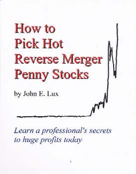 John Lux - How to Pick Hot Reverse Merger Penny Stocks