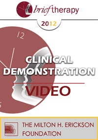 BT12 Clinical Demonstration 03 - Generative Trance and Transformation - Stephen Gilligan, PhD