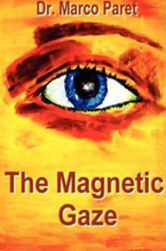 Marco Paret - Introduction to Mesmerism and Quantum Magnetic Gaze