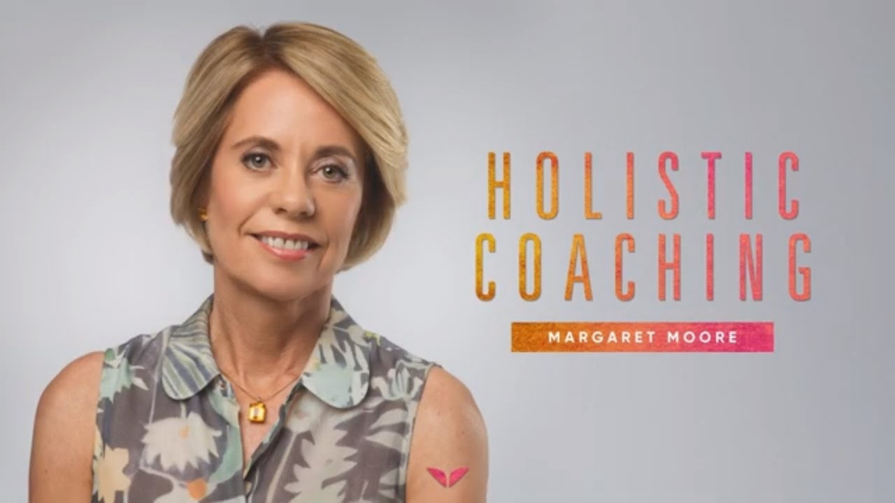 Margaret Moore - Holistic Coaching