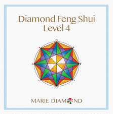 Marie Diamond - DIAMOND FENG SHUI HOME STUDY COURSE ADVANCED (LEVEL 4)