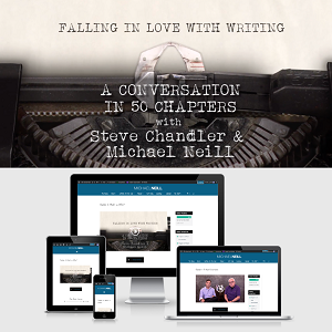 Michael Neil - Falling in Love with Writing A Conversation in 50 Chapters