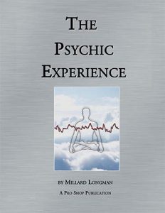 Millard Longman - Psychic Experience