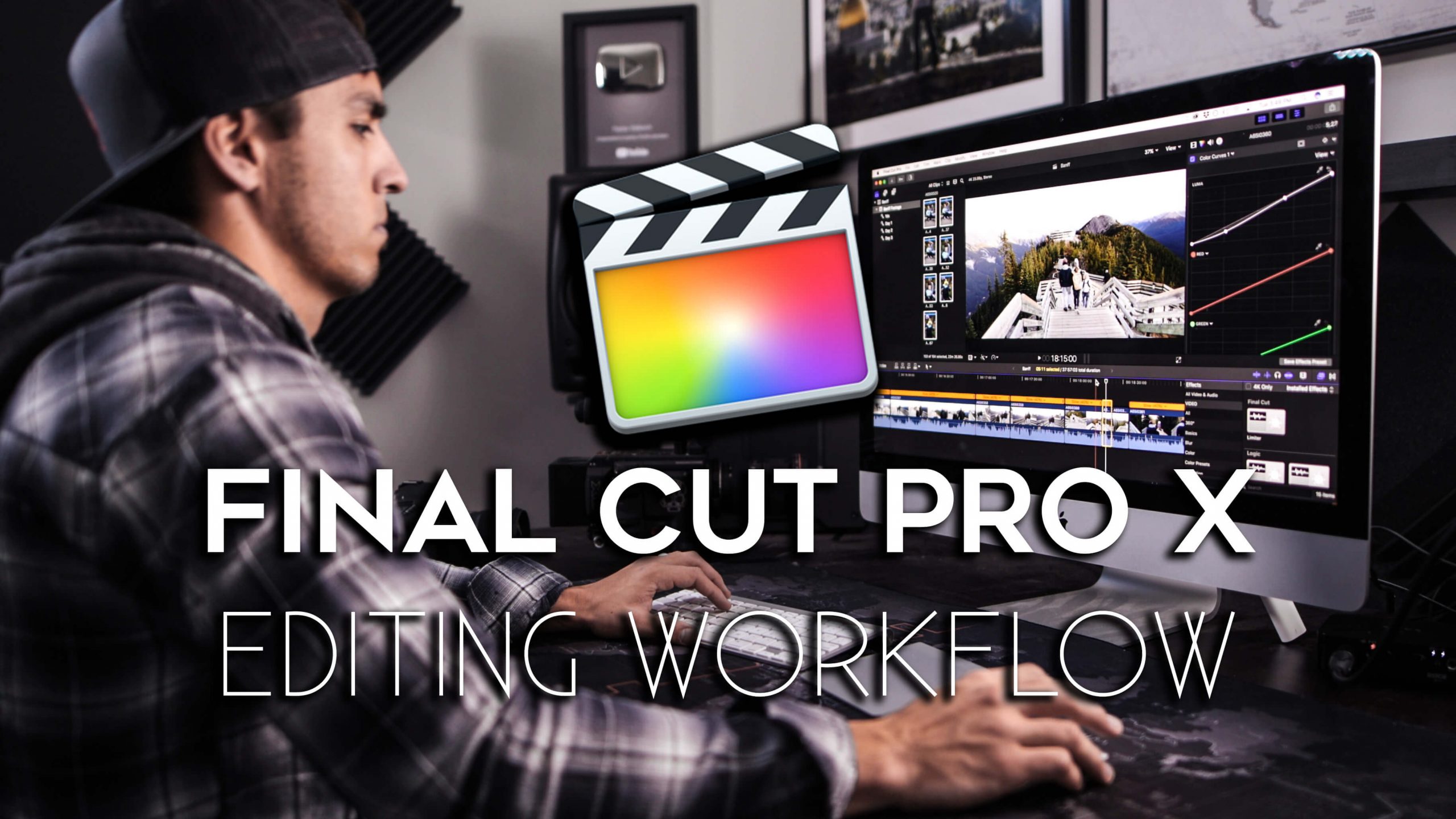 Parker Walbeck - Final Cut Pro X Editing Workflow 2020