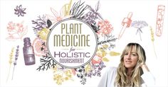 Plant Medicine for Holistic Nourishment - Sara Crow, LAc, MTOM 