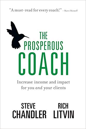 Rich Litvin and Steve Chandler - The Prosperous Coach