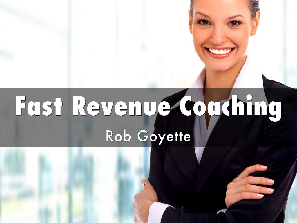 Rob Goyette - Fast Revenue Coaching