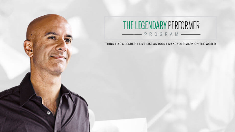 Robin Sharma - The Legendary Performer Program