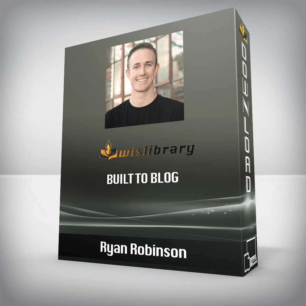 Ryan Robinson – Built to Blog