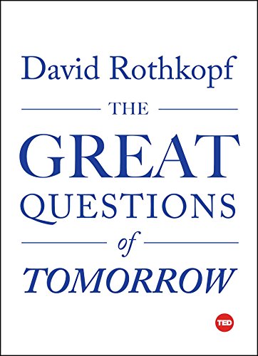 The Great Questions of Tomorrow (TED Books)