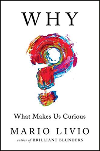 Why?: What Makes Us Curious