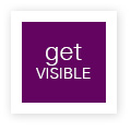 MODULE 3: GET VISIBLE