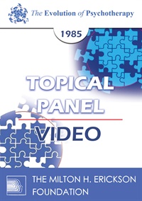 EP85 Panel 04 - Psychotherapy Research - Aaron T. Beck, M.D. James F.T. Bugental, Ph.D. Ernest L. Rossi, Ph.D. Joseph Wolpe, M.D.